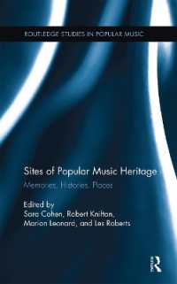Sites of Popular Music Heritage : Memories, Histories, Places (Routledge Studies in Popular Music)