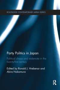 Party Politics in Japan : Political Chaos and Stalemate in the 21st Century (Routledge Contemporary Japan Series)