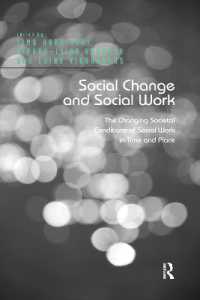 Social Change and Social Work : The Changing Societal Conditions of Social Work in Time and Place