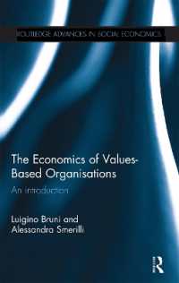The Economics of Values-Based Organisations : An Introduction (Routledge Advances in Social Economics)