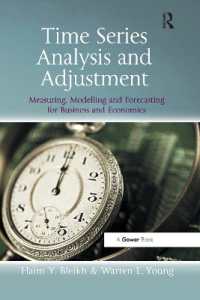 Time Series Analysis and Adjustment : Measuring, Modelling and Forecasting for Business and Economics