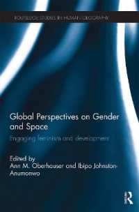 Global Perspectives on Gender and Space : Engaging Feminism and Development (Routledge Studies in Human Geography)