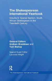 The Shakespearean International Yearbook : Volume 9: Special Section, South African Shakespeare in the Twentieth Century (The Shakespearean International Yearbook)