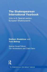 The Shakespearean International Yearbook : Volume 8: Special section, European Shakespeares (The Shakespearean International Yearbook)
