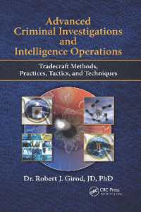 Advanced Criminal Investigations and Intelligence Operations : Tradecraft Methods, Practices, Tactics, and Techniques