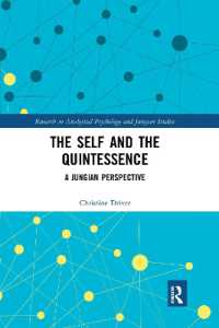 The Self and the Quintessence : A Jungian Perspective (Research in Analytical Psychology and Jungian Studies)