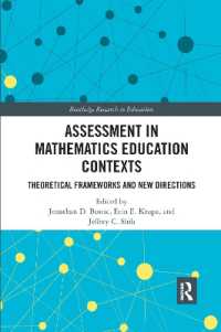 Assessment in Mathematics Education Contexts : Theoretical Frameworks and New Directions (Routledge Research in Education)