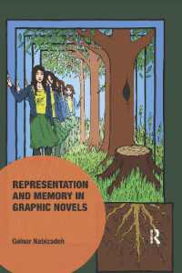 Representation and Memory in Graphic Novels (Memory Studies: Global Constellations)