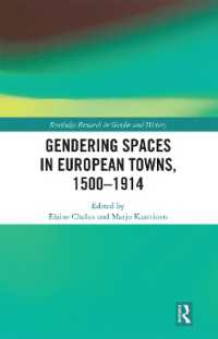 Gendering Spaces in European Towns, 1500-1914 (Routledge Research in Gender and History)