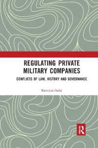 Regulating Private Military Companies : Conflicts of Law, History and Governance