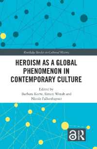 Heroism as a Global Phenomenon in Contemporary Culture (Routledge Studies in Cultural History)