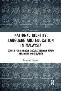 National Identity, Language and Education in Malaysia : Search for a Middle Ground between Malay Hegemony and Equality (Asia's Transformations)