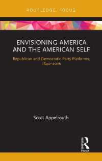 Envisioning America and the American Self : Republican and Democratic Party Platforms, 1840-2016