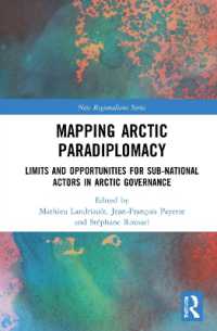 Mapping Arctic Paradiplomacy : Limits and Opportunities for Sub-National Actors in Arctic Governance (New Regionalisms Series)