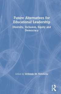 Future Alternatives for Educational Leadership : Diversity, Inclusion, Equity and Democracy