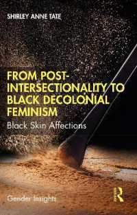 From Post-Intersectionality to Black Decolonial Feminism : Black Skin Affections (Gender Insights)