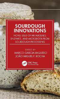 Sourdough Innovations : Novel Uses of Metabolites, Enzymes, and Microbiota from Sourdough Processing