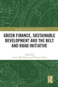 Green Finance, Sustainable Development and the Belt and Road Initiative (Routledge Studies on Asia in the World)