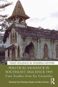 Political Violence in Southeast Asia since 1945 : Case Studies from Six Countries (Mass Violence in Modern History)