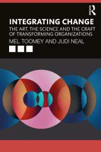 組織変革のアート・科学・技能<br>Integrating Change : The Art, the Science and the Craft of Transforming Organizations