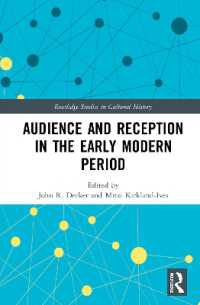 近代初期の舞台芸術の観客と受容<br>Audience and Reception in the Early Modern Period (Routledge Studies in Cultural History)