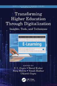 Transforming Higher Education through Digitalization : Insights, Tools, and Techniques (Demystifying Technologies for Computational Excellence)