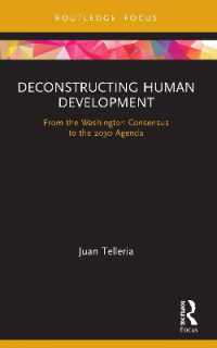 Deconstructing Human Development : From the Washington Consensus to the 2030 Agenda (Routledge Critical Development Studies)
