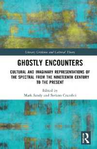 Ghostly Encounters : Cultural and Imaginary Representations of the Spectral from the Nineteenth Century to the Present (Literary Criticism and Cultural Theory)
