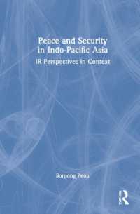 国際関係論で理解するインド太平洋アジア地域の平和と紛争<br>Peace and Security in Indo-Pacific Asia : IR Perspectives in Context