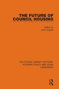 The Future of Council Housing (Routledge Library Editions: Housing Policy and Home Ownership)