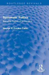 Systematic Politics : Elementa Politica et Sociologica (Routledge Revivals)