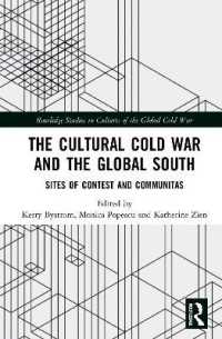 The Cultural Cold War and the Global South : Sites of Contest and Communitas (Routledge Studies in Cultures of the Global Cold War)