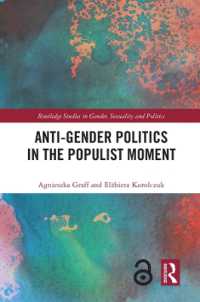 Anti-Gender Politics in the Populist Moment (Routledge Studies in Gender, Sexuality and Politics)