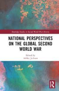 National Perspectives on the Global Second World War (Routledge Studies in Second World War History)