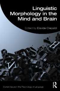 形態論の心理言語学<br>Linguistic Morphology in the Mind and Brain (Current Issues in the Psychology of Language)