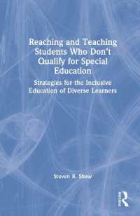 Reaching and Teaching Students Who Don't Qualify for Special Education : Strategies for the Inclusive Education of Diverse Learners