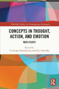 Concepts in Thought, Action, and Emotion : New Essays (Routledge Studies in Contemporary Philosophy)