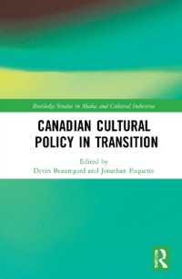 Canadian Cultural Policy in Transition (Routledge Studies in Media and Cultural Industries)