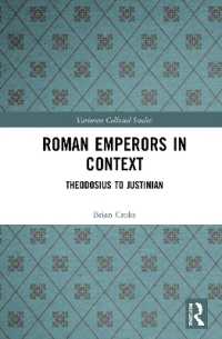 Roman Emperors in Context : Theodosius to Justinian (Variorum Collected Studies)