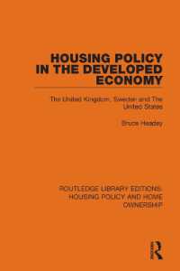 Housing Policy in the Developed Economy : The United Kingdom, Sweden and the United States (Routledge Library Editions: Housing Policy and Home Ownership)