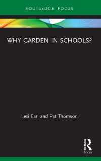 Why Garden in Schools? (Routledge Spaces of Childhood and Youth Series)