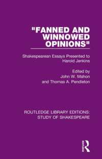 'Fanned and Winnowed Opinions' : Shakespearean Essays Presented to Harold Jenkins (Routledge Library Editions: Study of Shakespeare)