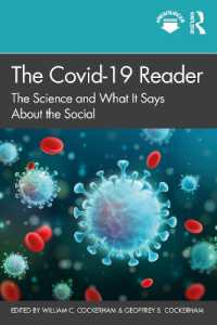 COVID-19読本：科学と社会的意味<br>The Covid-19 Reader : The Science and What It Says about the Social