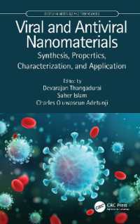 （抗）ウイルス性ナノ材料：合成・特性・評価・応用<br>Viral and Antiviral Nanomaterials : Synthesis, Properties, Characterization, and Application (Emerging Materials and Technologies)