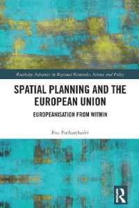Spatial Planning and the European Union : Europeanisation from within (Routledge Advances in Regional Economics, Science and Policy)