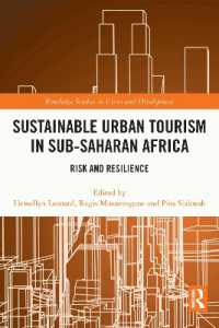 Sustainable Urban Tourism in Sub-Saharan Africa : Risk and Resilience (Routledge Studies in Cities and Development)