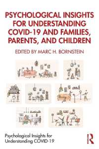 COVID-19と家族・親子の心理学<br>Psychological Insights for Understanding COVID-19 and Families, Parents, and Children (Psychological Insights for Understanding Covid-19)