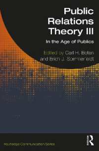 Public Relations Theory III : In the Age of Publics (Routledge Communication Series)
