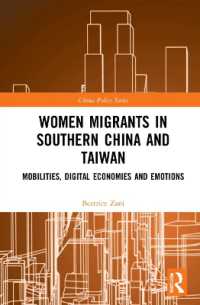 Women Migrants in Southern China and Taiwan : Mobilities, Digital Economies and Emotions (China Policy Series)