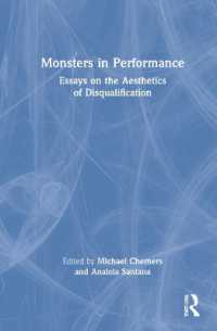 Monsters in Performance : Essays on the Aesthetics of Disqualification